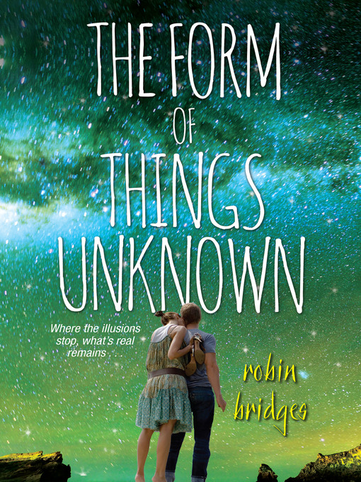 Title details for The Form of Things Unknown by Robin Bridges - Available